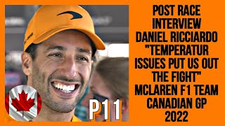 Information DANIEL RICCIARDO POST RACE INTERVIEW CANADIAN GP 2022 News