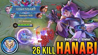 26 Kill!! Hanabi Legendaris Bunuh Musuh Seketika!! - Build Hanabi Global Top 1 ~ MLBB