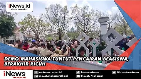 Demo Mahasiswa Tuntut Pencairan Beasiswa Berakhir Ricuh