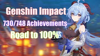 730/748 Achievements | Genshin Impact | Road to 100%