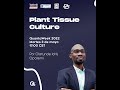 Plant Tissue Culture, with Olatunde Idris Oparemi