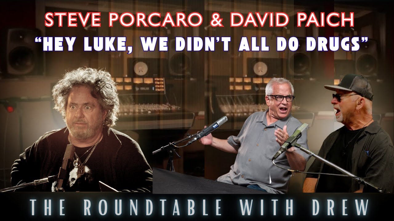 Steve Porcaro Responds to Lukather’s Drug Comments - The Roundtable with Drew