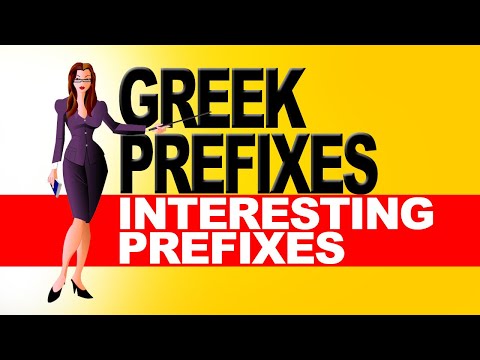 Greek Prefixes | The Interesting Prefixes In English Language