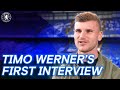 Timo Werner's First Interview | Welcome To Chelsea | Exclusive