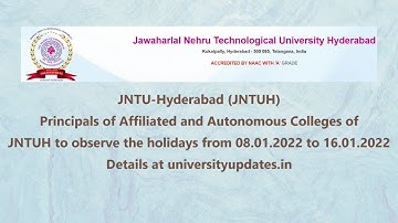 Principals of Affiliated & Autonomous Colleges of JNTUH to observe holidays 08.01.2022 to 16.01.2022