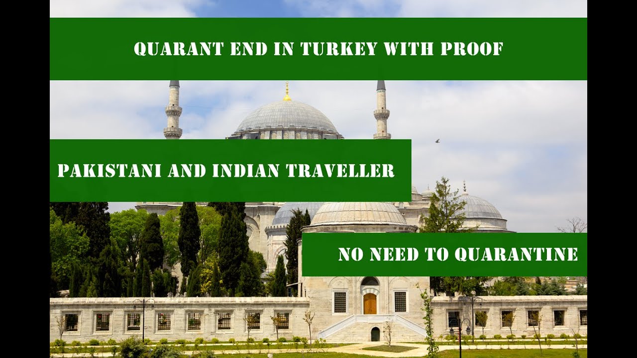 No more quarantine for turkey with proof Pakistani and Indian no need to quarantine turkey