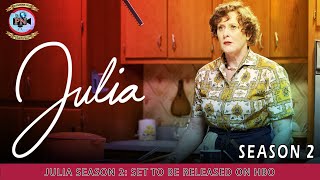 Julia Season 2: Set To Be Released On HBO- Premiere Next