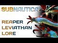 Subnautica Lore: Reaper Leviathans | Video Game Lore