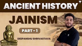 GS | Ancient History | Jainism | Part 1 | SSC/Railway Exams | Deepanshu Shrivastava