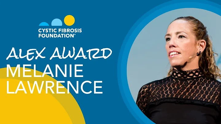 CF Foundation | Alex Award, 2022: Melanie Lawrence