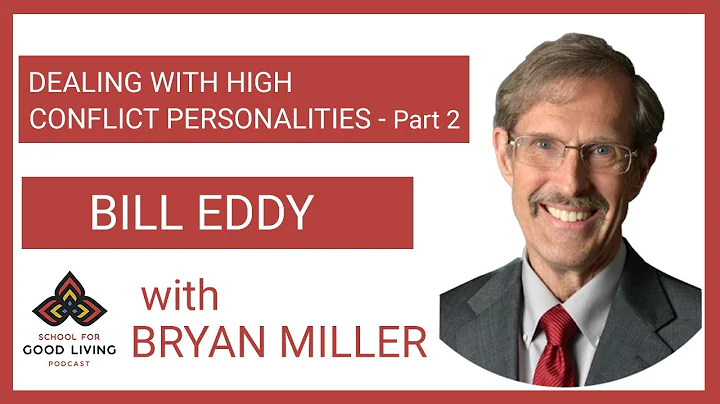 Dealing with High Conflict Personalities - Part 2