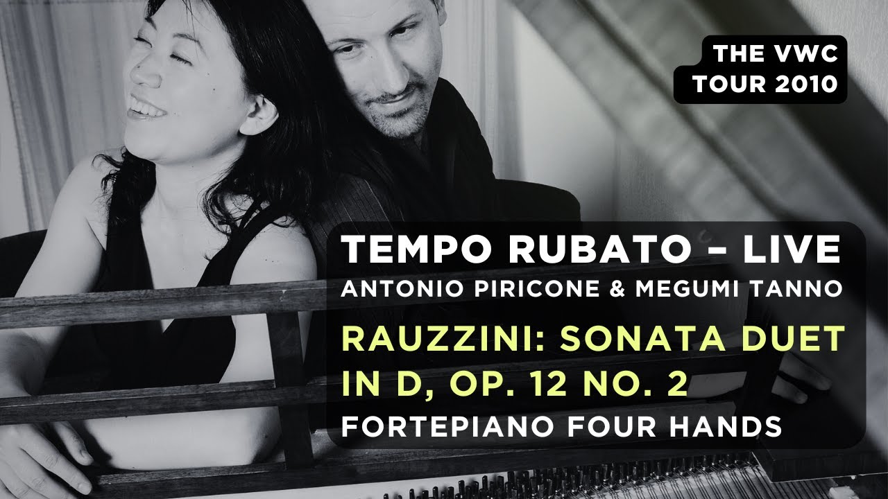 Tempo Rubato LIVE, TOUR 2010 – Rauzzini: Sonata Duet in D, Op. 12 No. 2 | Fortepiano Four Hands