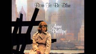 Miniatura de vídeo de "Anne Phillips - There will be another you"