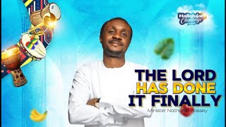 The Lord has done it finally - Nathaniel Bassey sings @ Hallelujah Challenge 24’