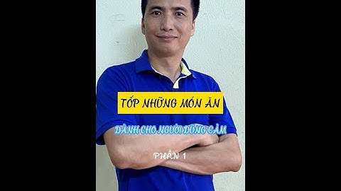 MÓN ĂN KINH DỊ - ĐẶC SẢN TÂY BẮC