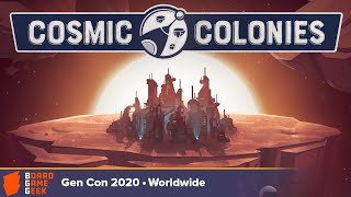 Cosmic Colonies — game preview at Gen Con Online 2020