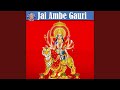 Jai Ambe Gauri - Durga Mata Ki Aarti