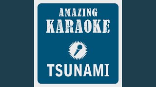 Tsunami (Karaoke Version) (Originally Performed By DVBBS & Borgeous)