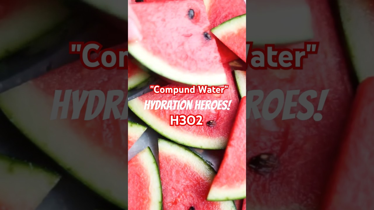 Top Hydrating Foods You Need: The Secret of H3O2 Water!