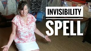 Invisibility Spell    Witchcraft for Everyday