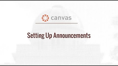 Setting up Announcements in Canvas