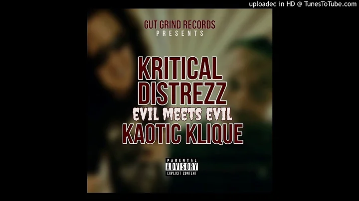 Kritical Distrezz & Kaotic Klique - Psychopathic Madman