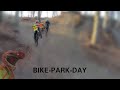 Little bikeparkday  downhillmotion
