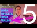 5 Work Triggers That Come From Childhood Trauma - CPTSD