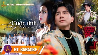 KARAOKE || CUỘC TÌNH TRONG CƠN MƯA || ĐAN TRƯỜNG