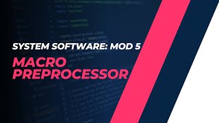 Macro Preprocessor Definition And Expansion Cst305 Ss Module 5 Ktu Anna Thomas Sjcet