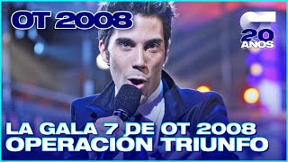 GALA 7 - OPERACIÓN TRIUNFO 6 (ENTERA) | OT 2008