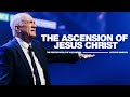 The Ascension of Jesus Christ | Anthony Mangun