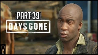 New Place New Problems - Part 39 - Days Gone - Lets Play Walkthrough Gameplay