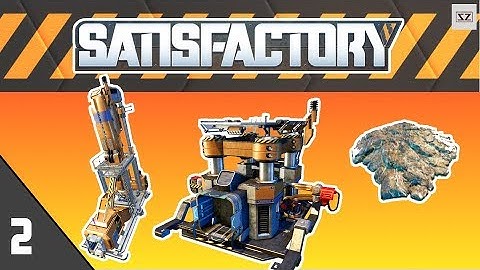 Lets Play Satisfactory Ep2 - Portable Miner And Hub Upgrade