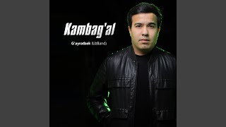 Kambag'al - G'ayratbek (Uzband)