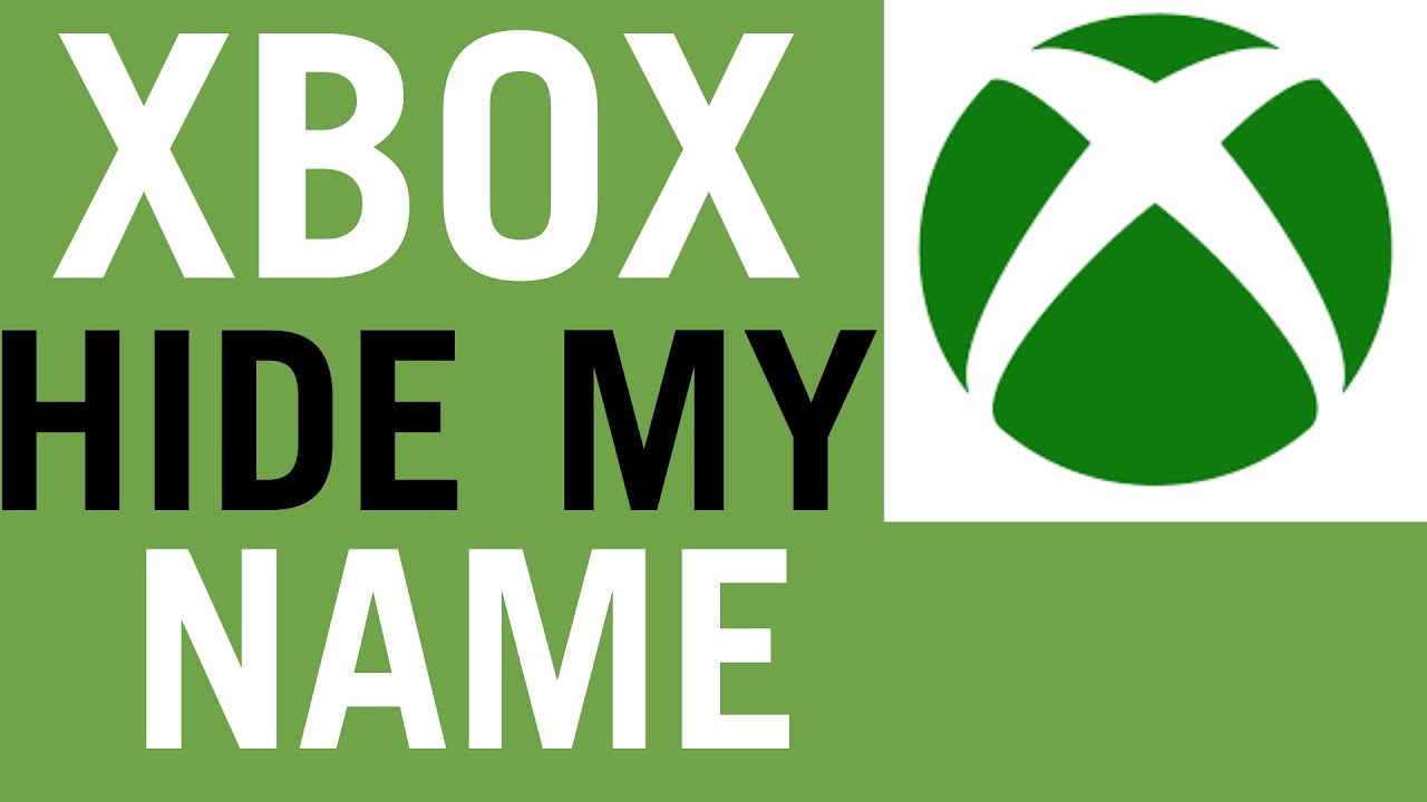 How To Hide Real Name on Xbox Live YouTube