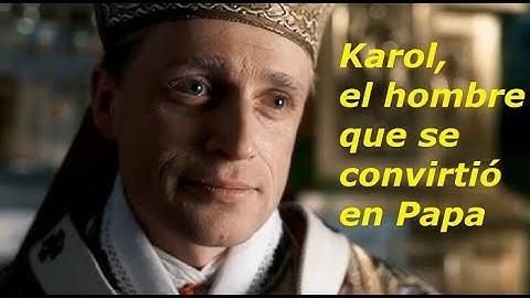Karol, el hombre que se convirtió en Papa /  Película de 2005 sobre la vida de San Juan Pablo II