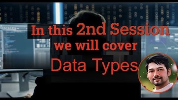 Python Course: DataTypes [Session 2] by PyBro