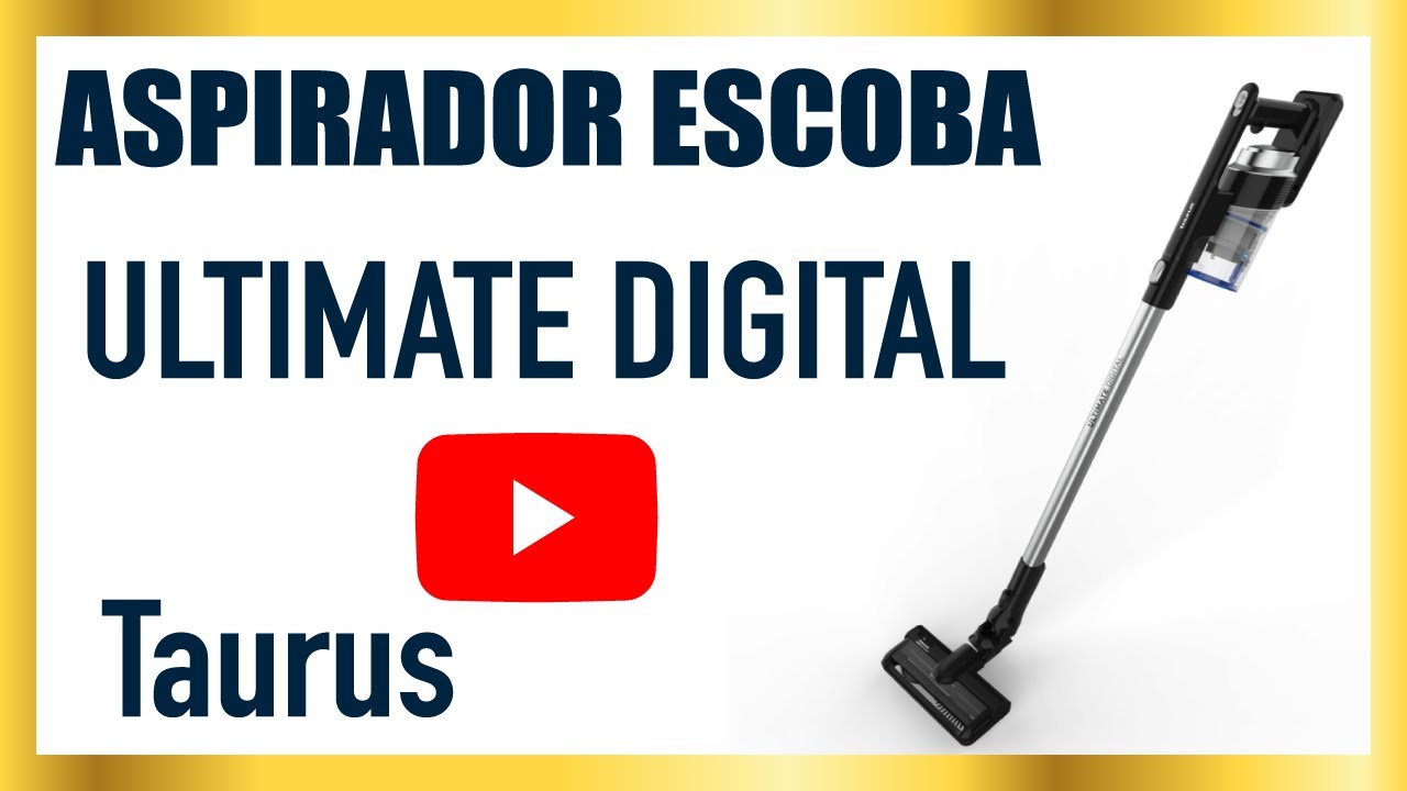 Aspirador Taurus Ultimate Digital 🥇 Opinión Honesta & Análisis