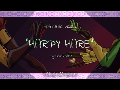 ✧ HARPY HARE - Yaelokre✧ animatic The Freak Circus♡⁠ 