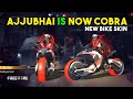 Ajjubhai is Now Cobra - Garena Free Fire