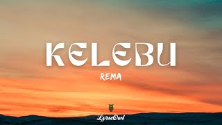 Famous Rema – Kelebu (Lyrics Video) Net Worth