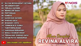 Sia Sia Mengharap Cintamu, Secangkir Kopi ♪ Full Album Revina Alvira ♪ MIX GASENTRA PAJAMPANGAN