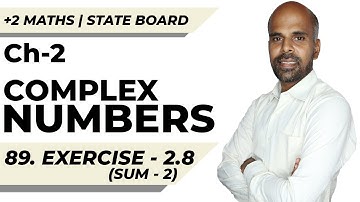 +2 | Ex - 2.8 Sum No. 2 | Complex Numbers | Class 12 | State Board | ram maths