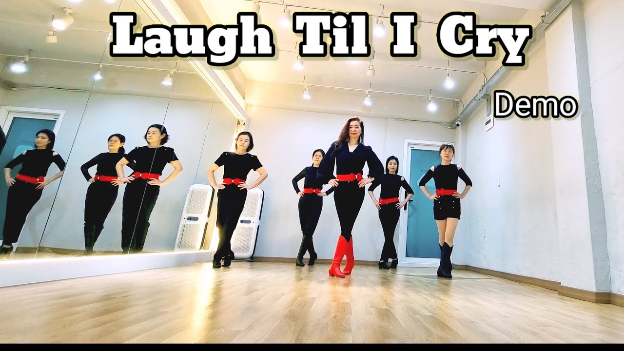   [화요동호회] Laugh Til I Cry/Intermediate/Linedance/Demo/Clara linedance 