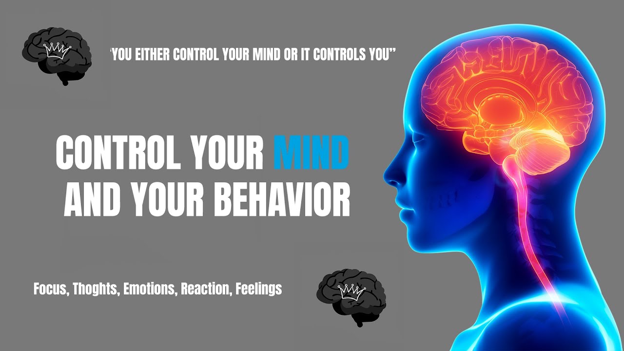 Control you MIND and your BEHAVIOR - YouTube