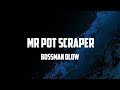 Bossman dlow  mr pot scraper lyrics