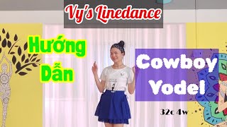 Hướng Dẫn Cowboy Yodel Line Dance l Bài Nhảy Mẫu Dưới Video