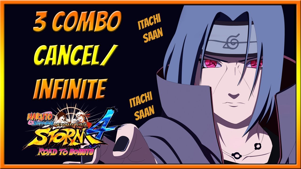 Naruto: Ultimate Ninja Storm 4, ALL INFINITE COMBOS TUTORIAL