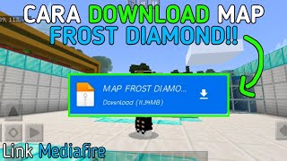 CARA DOWNLOAD MAP FROST DIAMOND DI MCPE LINK MEDIAFIRE!! - Minecraft Indonesia screenshot 5